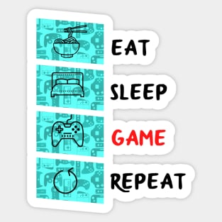 Eat Sleep Game Repeat Sticker